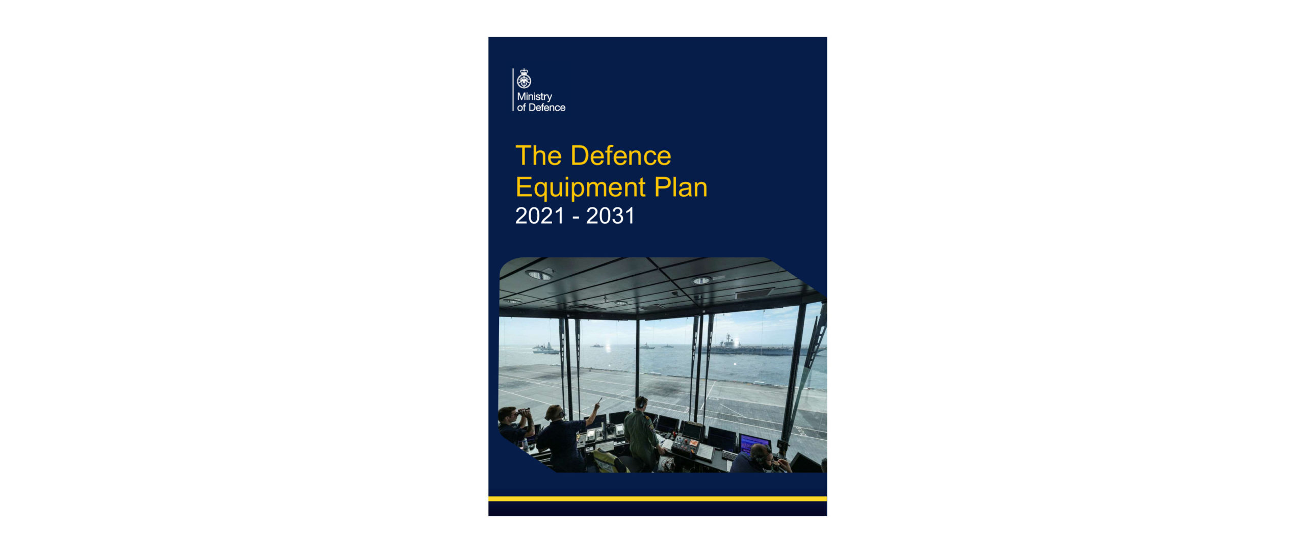 Cover of the MOD Defence Equipment Plan 2021 to 2031